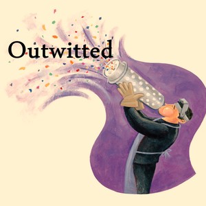 Outwitted