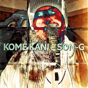 Kome Kani (feat. LJV Studio Music Production)