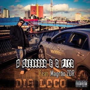 A Quebrada É o Pico (Explicit)