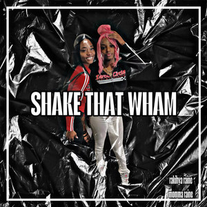 Shake That Wham (Explicit)