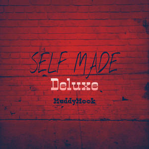 Self Made (Deluxe) [Explicit]