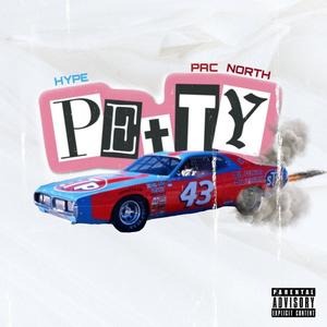 Petty (feat. Pac North) (Explicit)