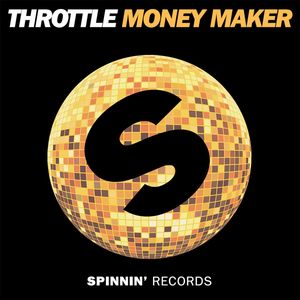 Throttle - Money Maker (Club Mix)