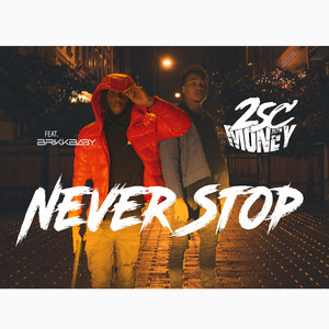 Never Stop (Explicit)