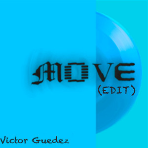 Move (Edit) [Explicit]