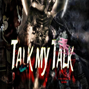 TALK MY TALK (feat. Flexx B, Luva, GmtoAce & PogoSavv)