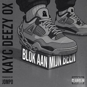 Blok aan mijn been (feat. OX) (Explicit)