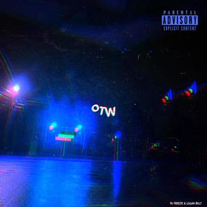 OTW (feat. PK Freeze) [Explicit]