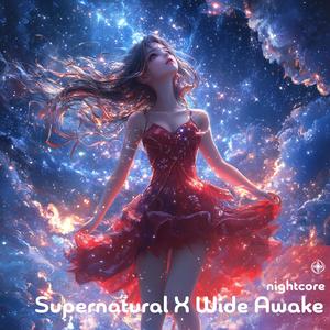 Supernatural X Wide Awake (Nightcore)