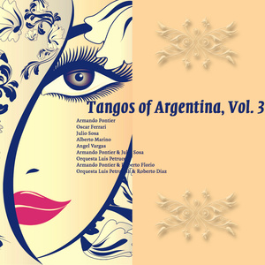 Tangos of Argentina, Vol. 3 (Remastered)