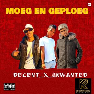 Moeg En Geploeg (feat. Decent Boys, So ShaunieSA & Dj Tyrone)