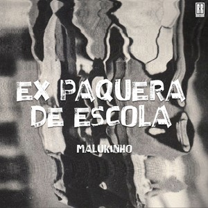 Ex Paquera De Escola (Explicit)