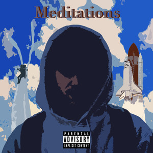 Meditations (Explicit)