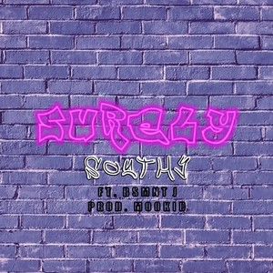 Surely (feat. BsMnT J & Mookid) [Explicit]