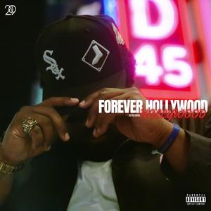 Forever Hollywood (Explicit)