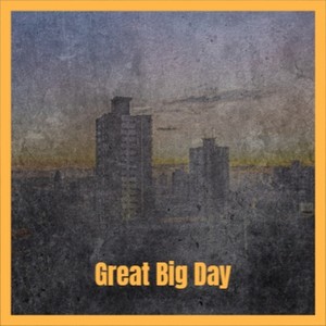 Great Big Day