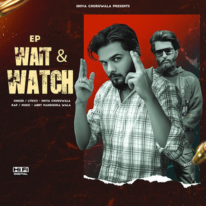 Wait & Watch