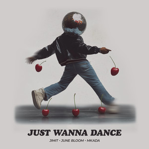 Just Wanna Dance (Instrumental Version)