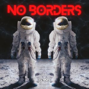 No Borders (Explicit)