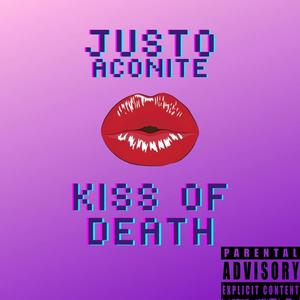 Kiss Of Death (Explicit)