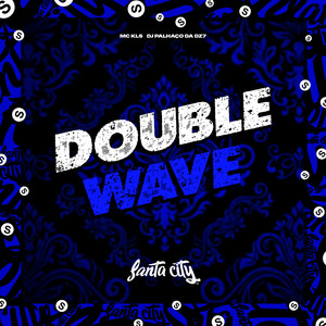Double Wave (Explicit)