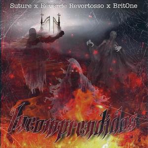 Incomprendidos (Con Suture y Reverde Revortosso) [Explicit]