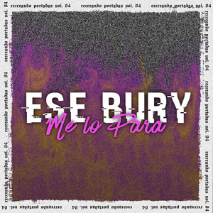 Ese Bury Me lo Para