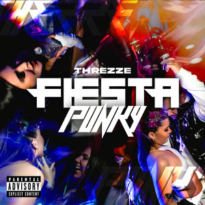 Fiesta Punky (Explicit)