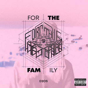 For The Family (Explicit)