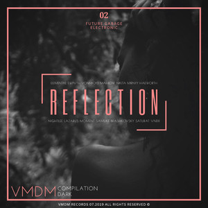 Reflection, Pt. 2 (Compilation Dark)