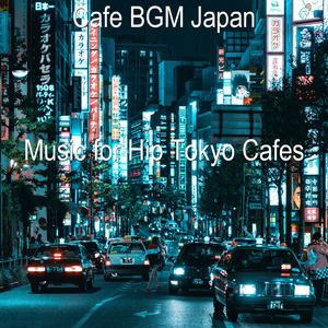 Music for Hip Tokyo Cafes