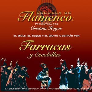 Escuela de Flamenco: Farrucas y Escobillas (Cristina Hoyos Present)