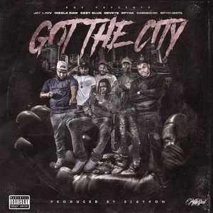 Got The City (Explicit)