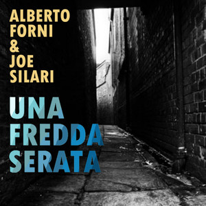 Una fredda serata (feat. Joe Silari)