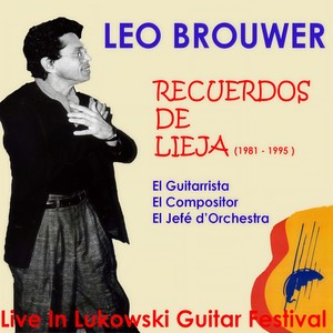 Recuerdos de Lieja (Live in Lukowski Guitar Festival)