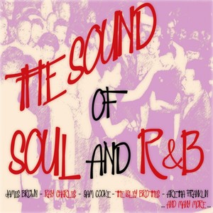 The Sound of Soul and R&B