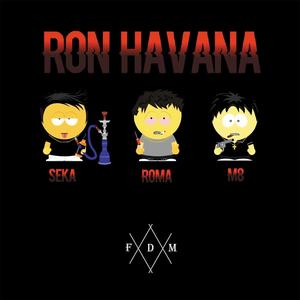 Ron Havana (Explicit)