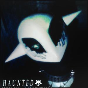 Haunted