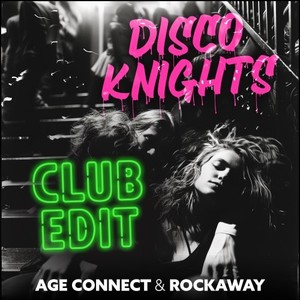 Disco Knights (Club Edit)