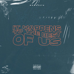 It Happens to the Best of Us - EP (Explicit)