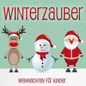 Winterzauber - Weihnachten für Kinder