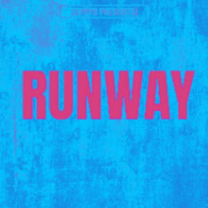 RUNWAY. (revised) (Explicit)