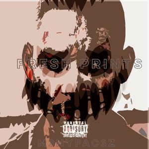 Fresh Prints (Explicit)