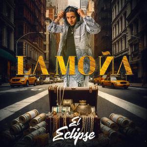 LA MOÑA (Explicit)