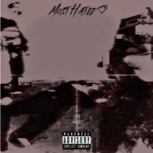 Most Hated (Explicit)