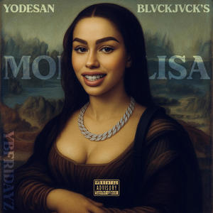 Mona Lisa (Explicit)