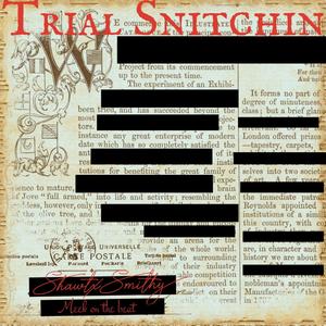 Trial Snitchin (Explicit)