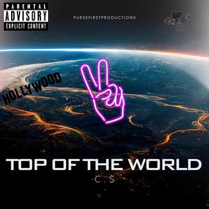 Top Of The World (Explicit)
