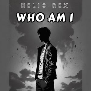 WHO AM I (Explicit)