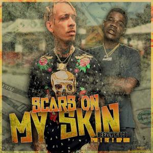 Scars On My Skin (Explicit)